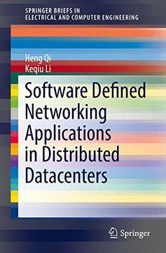 portada Software Defined Networking Applications in Distributed Datacenters (Springerbriefs in Electrical and Computer Engineering) (in English)