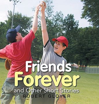 portada Friends Forever and Other Short Stories (en Inglés)