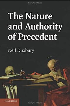 portada The Nature and Authority of Precedent (en Inglés)