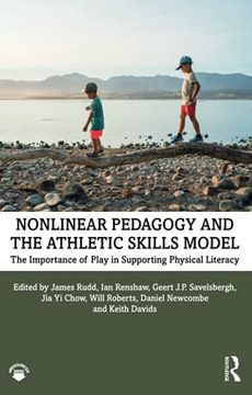 portada Nonlinear Pedagogy and the Athletic Skills Model: The Importance of Play in Supporting Physical Literacy (en Inglés)