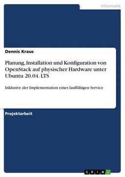 portada Planung, Installation und Konfiguration von Openstack auf Physischer Hardware Unter Ubuntu 20. 04. Lts (in German)