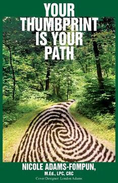 portada Your Thumbprint is Your Path (in English)