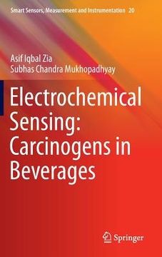 portada Electrochemical Sensing: Carcinogens in Beverages (en Inglés)