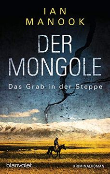 portada Der Mongole - das Grab in der Steppe: Kriminalroman (Kommissar Yeruldelgger Ermittelt, Band 1) (en Alemán)