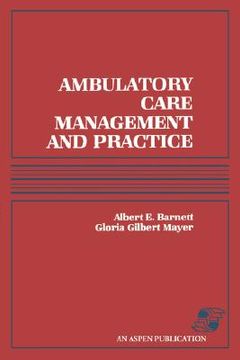 portada ambulatory care management & practice (en Inglés)