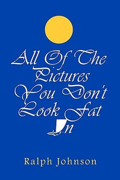 portada all of the pictures you don't look fat in (en Inglés)