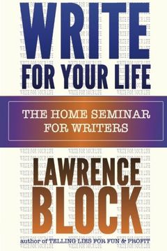 portada Write for Your Life: The Home Seminar for Writers 