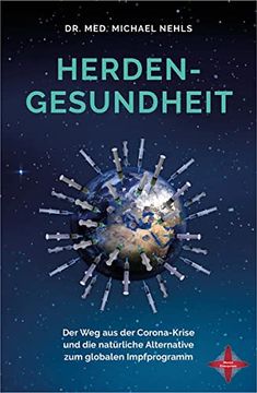 portada Herdengesundheit: Der weg aus der Corona-Krise und die Natürliche Alternative zum Globalen Impfprogramm (en Alemán)