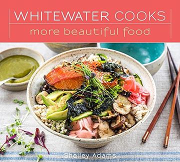 portada Whitewater Cooks More Beautiful Food