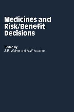 portada Medicines and Risk/Benefit Decisions (en Inglés)