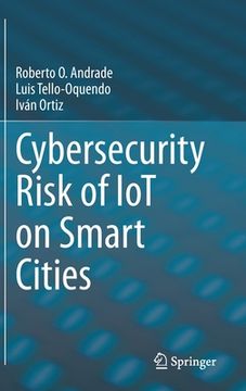portada Cybersecurity Risk of Iot on Smart Cities (en Inglés)