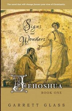 portada Jehoshua: Signs and Wonders: Signs and Wonders (en Inglés)