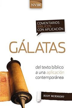 portada Comentario Bíblico con Aplicación nvi Gálatas: Del Texto Bíblico a una Aplicación Contemporánea