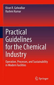 portada Practical Guidelines for the Chemical Industry: Operation, Processes, and Sustainability in Modern Facilities (en Inglés)