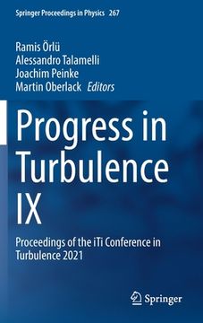portada Progress in Turbulence IX: Proceedings of the Iti Conference in Turbulence 2021 (en Inglés)