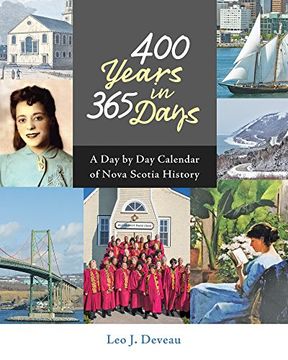 portada 400 Years in 365 Days: A Day by Day Calendar of Nova Scotia History (en Inglés)