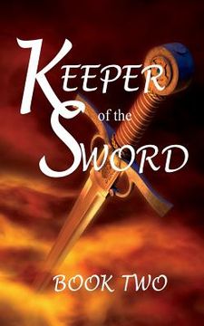 portada Keeper of the Sword Book Two (en Inglés)