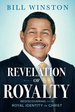 portada Revelation of Royalty: Rediscovering Your Royal Identity in Christ (en Inglés)