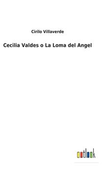 portada Cecilia Valdes o La Loma del Angel