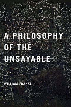 portada A Philosophy of the Unsayable (en Inglés)
