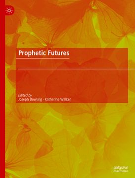 portada Prophetic Futures (en Inglés)