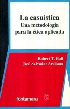 portada Casuistica, La. Una Metodologia Para La Etica Aplicada (in Spanish)