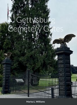 portada Gettysburg Cemetery Gates (en Inglés)