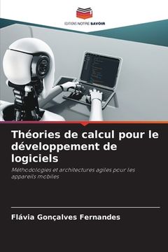 portada Théories de calcul pour le développement de logiciels (en Francés)