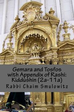 portada Gemara and Tosfos with Appendix of Rashi: Kiddushin (2a-11a) (en Inglés)