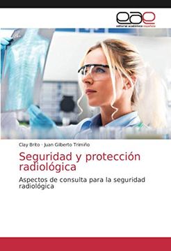 portada Seguridad y Protección Radiológica: Aspectos de Consulta Para la Seguridad Radiológica