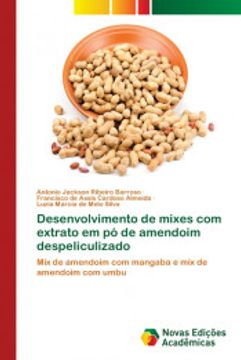 portada Desenvolvimento de Mixes com Extrato em pó de Amendoim Despeliculizado (in Portuguese)