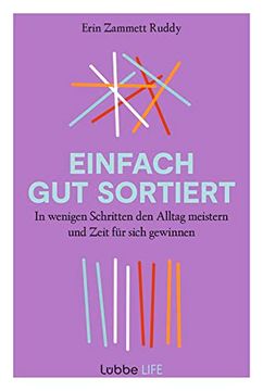portada Einfach gut Sortiert: In Wenigen Schritten den Alltag Meistern und Zeit für Sich Gewinnen (in German)
