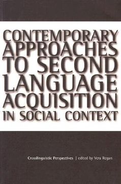portada Contemporary Approaches to Second Language Acquisition in Social Context: Crosslinguistic Perspectives: Crosslinguistic Perspectives (en Inglés)