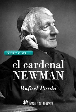 portada Orar con. El Cardenal Newman (in Spanish)