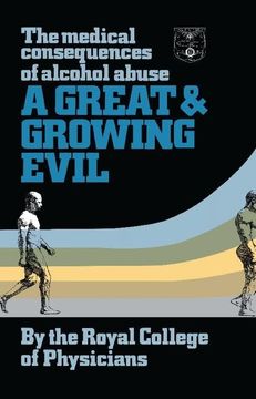 portada A Great and Growing Evil?: The Medical Effects of Alcohol