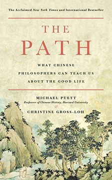 portada The Path: What Chinese Philosophers can Teach us About the Good Life (in English)