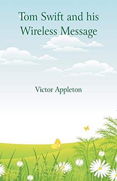 portada Tom Swift and his Wireless Message 