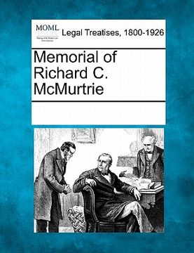 portada memorial of richard c. mcmurtrie