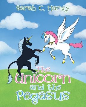 portada The Unicorn and the Pegasus (in English)