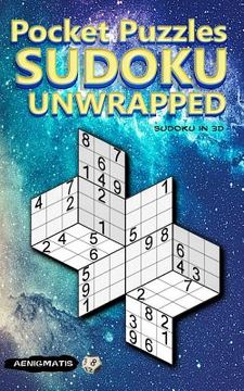 portada Pocket Puzzles Sudoku Unwrapped: Sudoku in 3D (en Inglés)