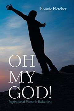 portada Oh my God! Inspirational Poems & Reflections (in English)