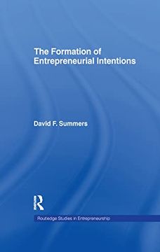 portada The Forming Entrepreneurial Intentions: An Empirical Investigation of Personal and Situational Factors (Garland Studies in Entrepreneurship) (in English)