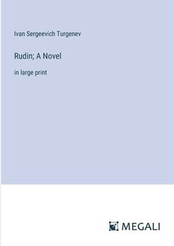 portada Rudin; A Novel: in large print (in English)