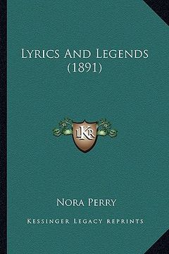 portada lyrics and legends (1891)