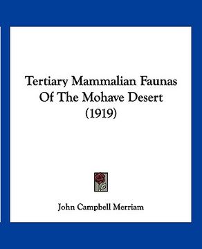 portada tertiary mammalian faunas of the mohave desert (1919) (in English)