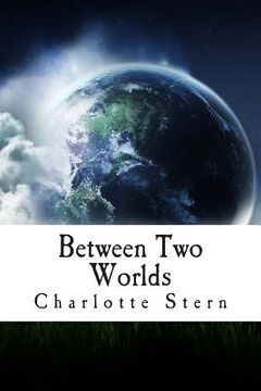 portada Between Two Worlds: The Story of Sin (en Inglés)