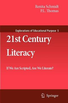 portada 21st century literacy: if we are scripted, are we literate?