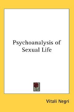 portada psychoanalysis of sexual life (in English)