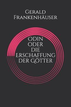 portada Odin Oder Die Erschaffung Der Götter (in German)