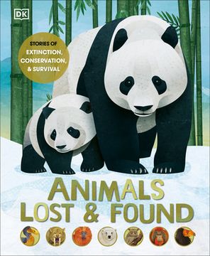 portada Animals Lost and Found: Stories of Extinction, Conservation, and Survival (in English)
